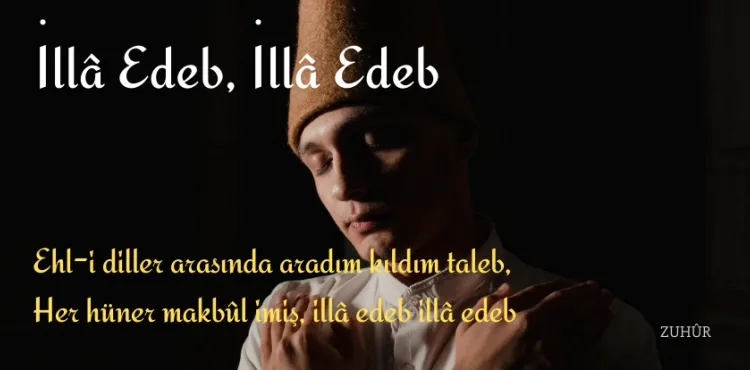 İlla Edeb, İlla Edeb