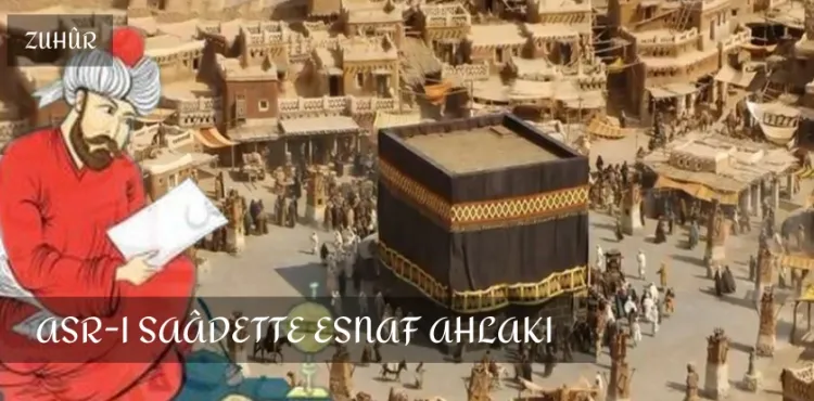 Asr-ı Saâdette Esnaf Ahlakı