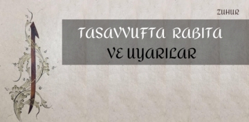 Tasavvufta Rabta ve Uyarlar