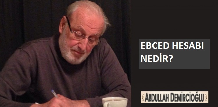 Ebced Hesab Nedir?